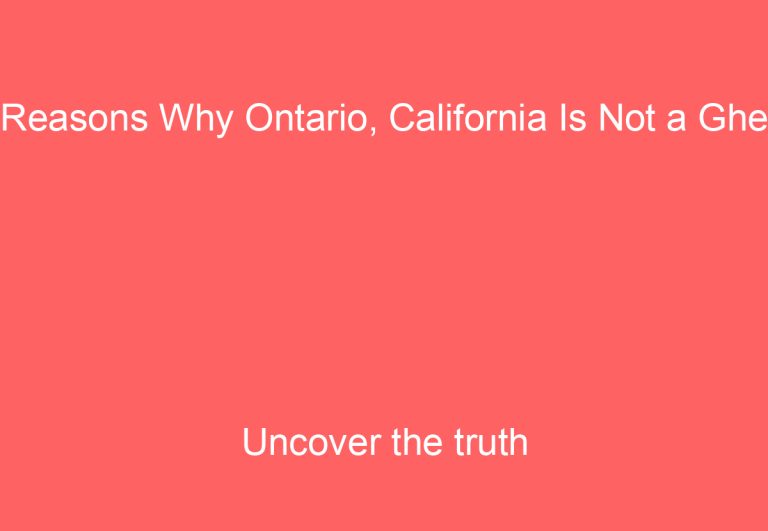 5 Reasons Why Ontario, California Is Not a Ghetto

Uncover the truth about this diverse and up-and-coming city.