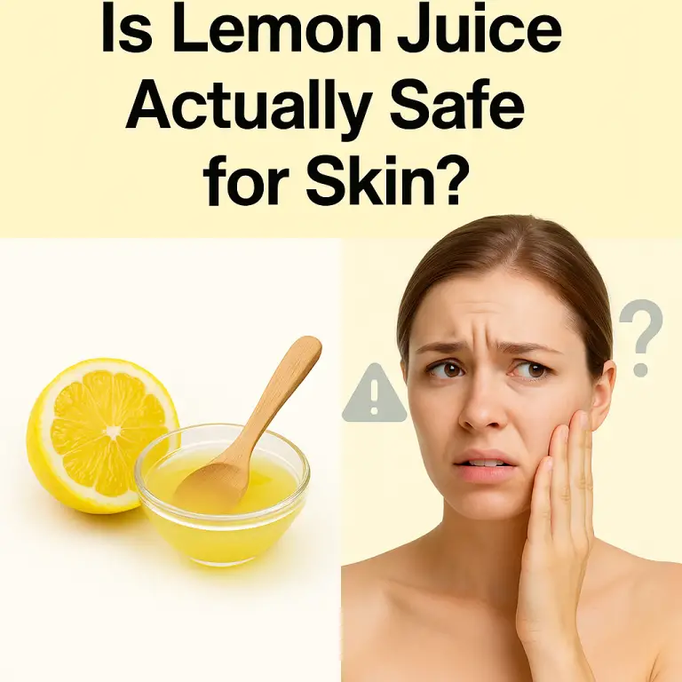 Is Lemon Juice Actually Safe for Skin? Here’s the Truth