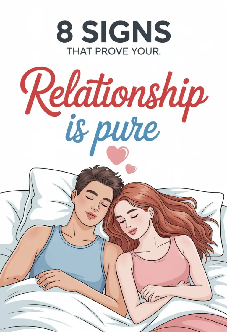 8 Signs That Prove Your Relationship Is Pure