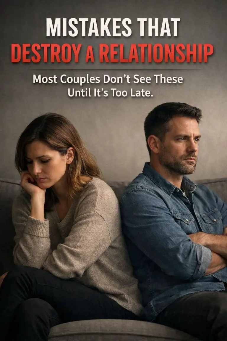 Mistakes That Destroy A Relationship