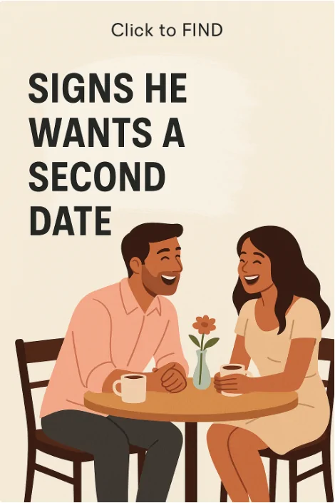 Signs He Wants a Second Date